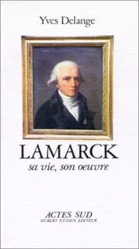 Couverture du produit · Lamarck - Sa Vie, Son Oeuvre