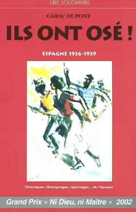Couverture du produit · Ils ont osé ! Espagne 1936-1939