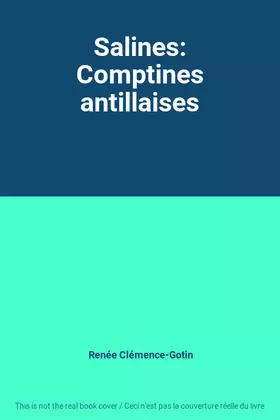 Couverture du produit · Salines: Comptines antillaises
