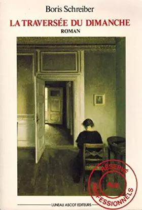 Couverture du produit · La traversée du dimanche