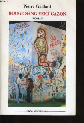 Couverture du produit · Rouge sang  vert gazon