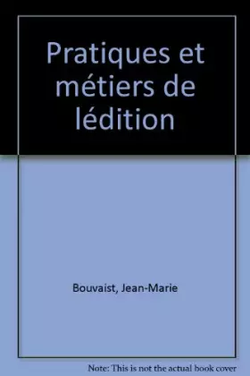 Couverture du produit · Pratiques et métiers de l'édition