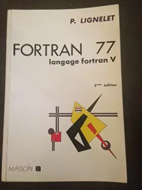 Couverture du produit · Fortran 77 : Langage Fortran V