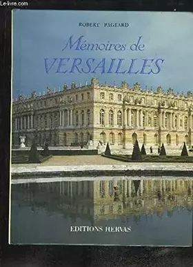 Couverture du produit · Memoires de versailles : témoignages, souvenirs, evocations