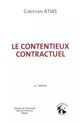 Couverture du produit · Le Contentieux Contractuel Quatrième Edition
