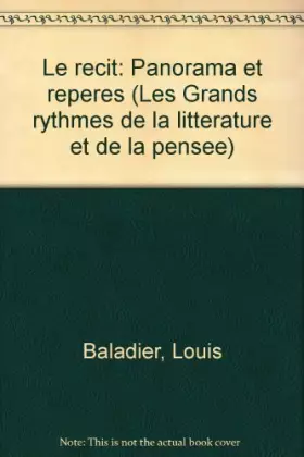 Couverture du produit · Le Récit : Panorama et repères
