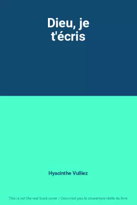 Couverture du produit · Dieu, je t'écris