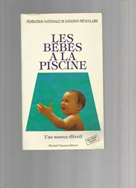 Couverture du produit · Les Bébés à la piscine : Une source d'éveil