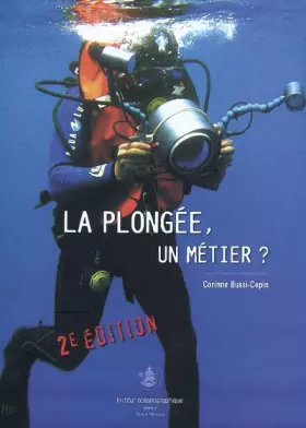Couverture du produit · La plongée, un métier ?