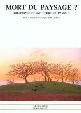 Couverture du produit · Mort du paysage?