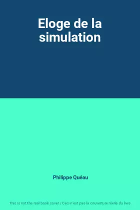 Couverture du produit · Eloge de la simulation