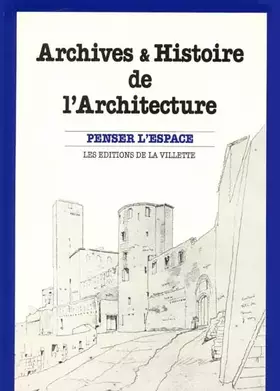 Couverture du produit · Archives et histoire de l'architecture