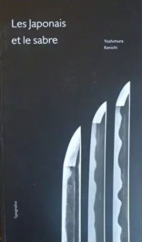 Couverture du produit · Les Japonais et le sabre