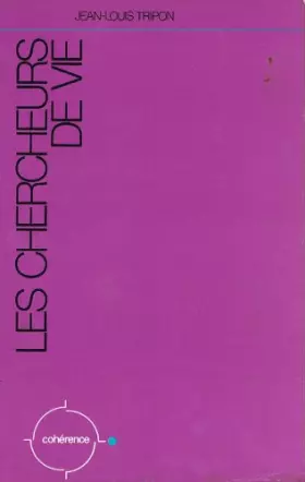 Couverture du produit · Les chercheurs de vie