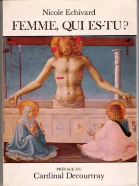 Couverture du produit · Femme, qui es-tu ?