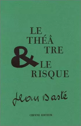Couverture du produit · Le théâtre et le Risque