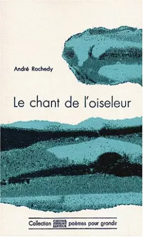 Couverture du produit · Le chant de l'oiseleur