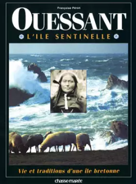 Couverture du produit · Ouessant: L'île sentinelle