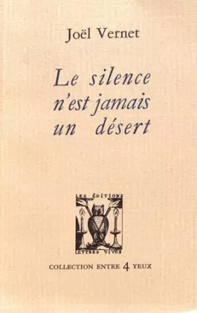 Couverture du produit · Le silence n'est jamais un désert