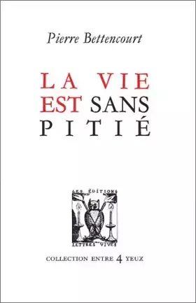 Couverture du produit · La vie est sans pitié
