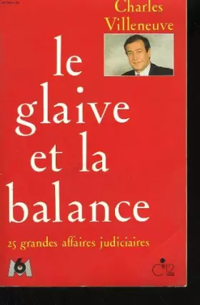 Couverture du produit · Le glaive et la balance