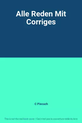 Couverture du produit · Alle Reden Mit Corriges