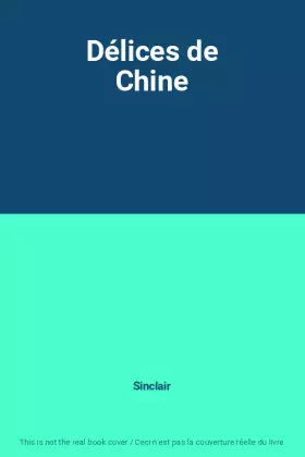 Couverture du produit · Délices de Chine