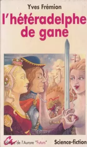 Couverture du produit · L'Hétéradelphe de Gane