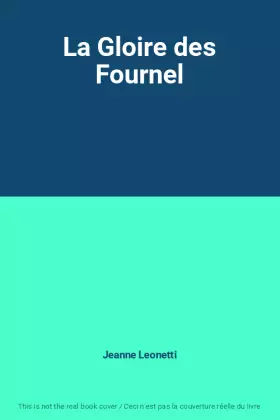 Couverture du produit · La Gloire des Fournel