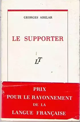 Couverture du produit · Le Supporter : Pièce en 3 actes