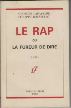 Couverture du produit · Le rap ou la fureur de dire