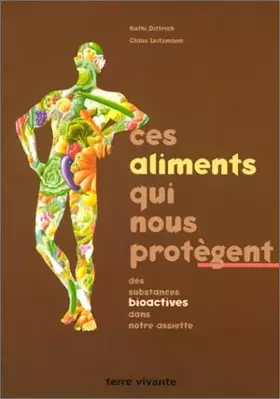 Couverture du produit · Ces aliments qui nous protègent