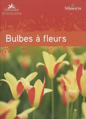 Couverture du produit · Guide des bulbes à fleurs