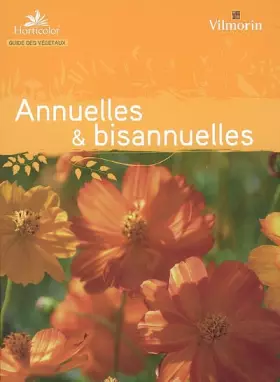 Couverture du produit · Guide des annuelles et bisannuelles