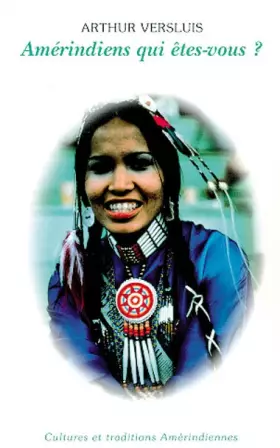 Couverture du produit · Amérindiens qui êtes-vous ?