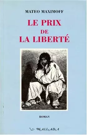 Couverture du produit · Le prix de la liberté