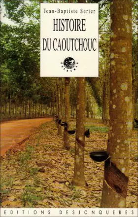 Couverture du produit · Histoire du caoutchouc