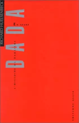 Couverture du produit · En avant Dada. L'histoire du dadaïsme