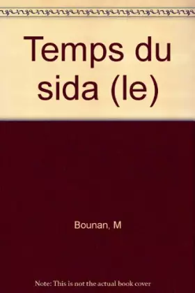 Couverture du produit · Le temps du sida