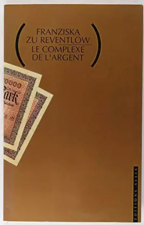 Couverture du produit · Le complexe de l' argent