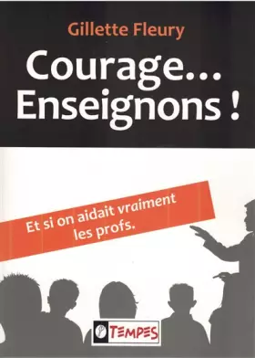 Couverture du produit · Courage... Enseignons !