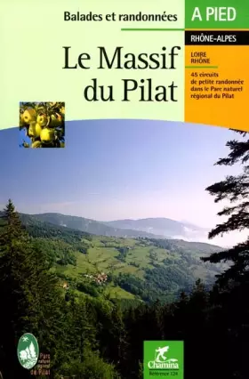 Couverture du produit · Le Massif du Pilat