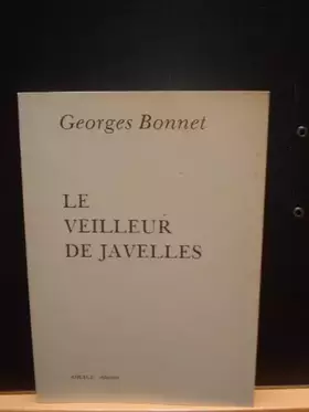 Couverture du produit · Le Veilleur de javelles