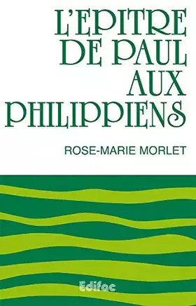 Couverture du produit · L'Épitre de Paul aux Philippiens.