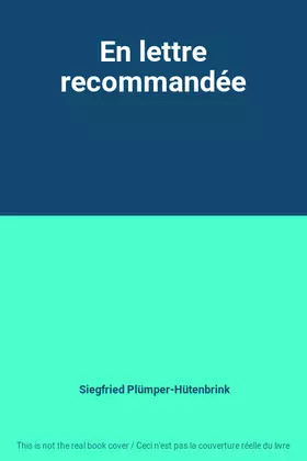 Couverture du produit · En lettre recommandée