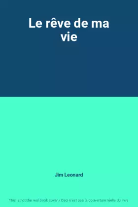 Couverture du produit · Le rêve de ma vie