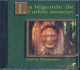 Couverture du produit · La légende de l'arbre noueux