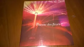 Couverture du produit · Planete des fleurs