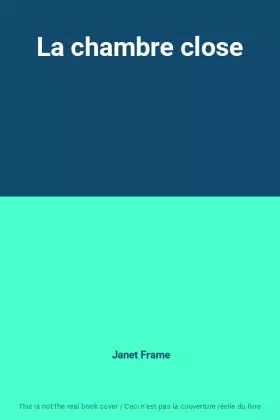 Couverture du produit · La chambre close