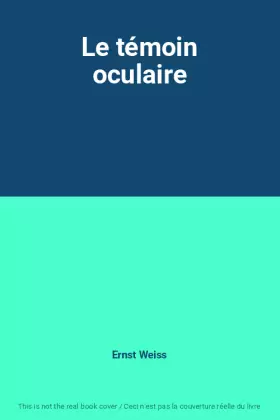 Couverture du produit · Le témoin oculaire